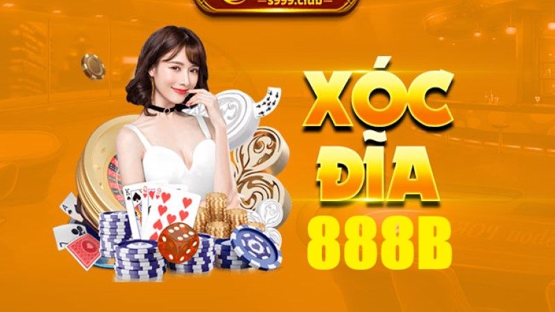 Xóc đĩa 888B – Sức hút của một cổng game chất lượng